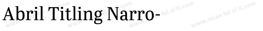 Abril Titling Narro字体转换